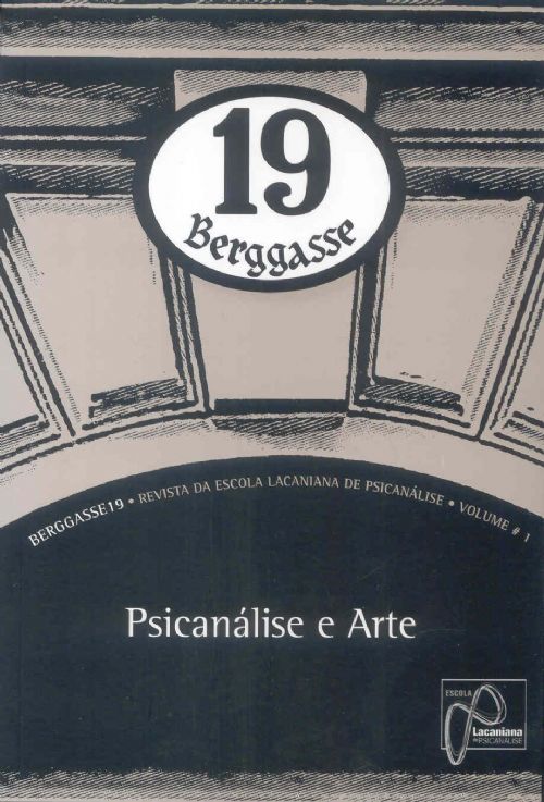 BERGGASSE 19 VOLUME I - PSICANÁLISE E ARTE - REVISTA 1 Ed
