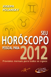 Seu Horóscopo Pessoal para 2012 - Edição de Bolso