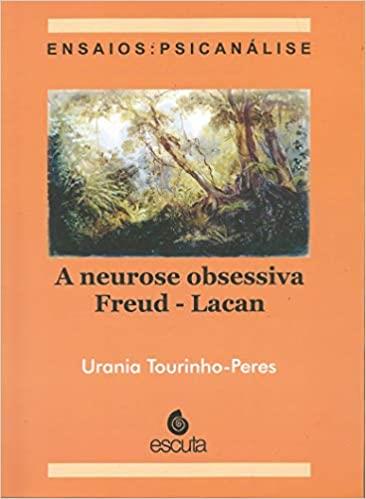 Neurose Obsessiva Freud - Lacan, A