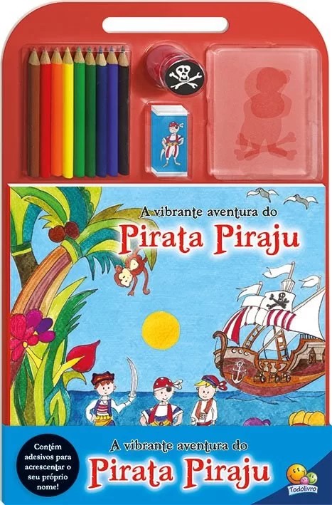 Toque de Cor!, Um - A Vibrante Aventura do Pirata Piraju