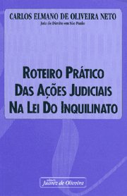 ROTEIRO PRATICO DAS ACOES JUDICIAIS NA LEI DO INQUILINATO
