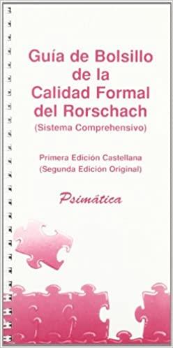 GUIA DE BOLSILLO DE LA CALIDAD FORMAL DEL RORSCHACH (SISTEMA COMPREHENSIVO)