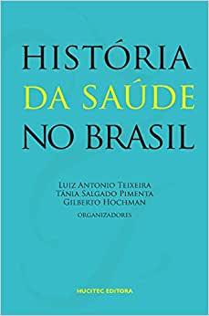 HISTORIA DA SAUDE NO BRASIL