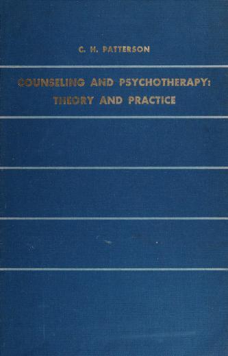 COUNSELING AND PSYCHOTHERAPY THEORY AND PRACTICE