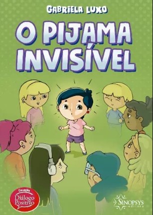 Pijama Invisível, O
