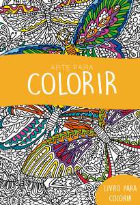 Arte Para Colorir - Livro de Colorir