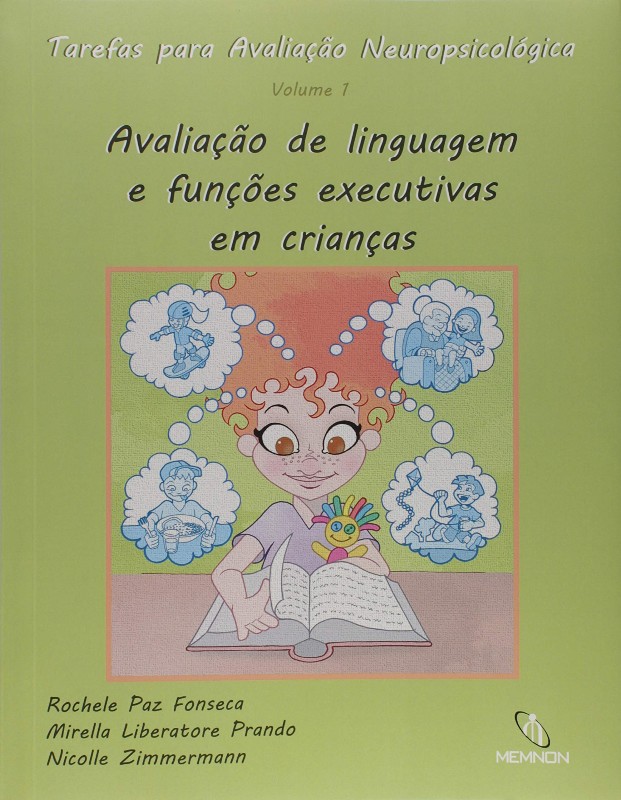 Tarefas Para Avaliaçao Neuropsicologica: Avaliaçao de Linguagem e Funçoes E