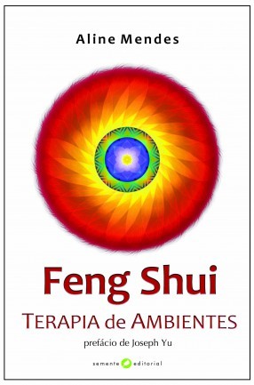 Feng Shui: Terapia de Ambientes