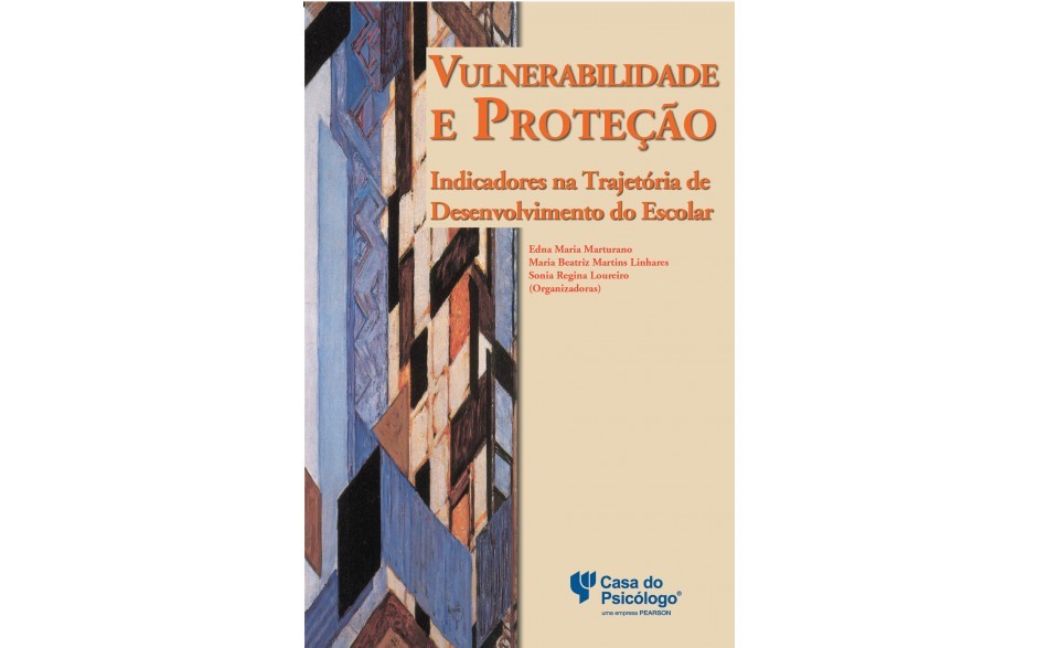 Vulnerabilidade E Proteção - Indicadores Na Trajetória De Desenvolvimento