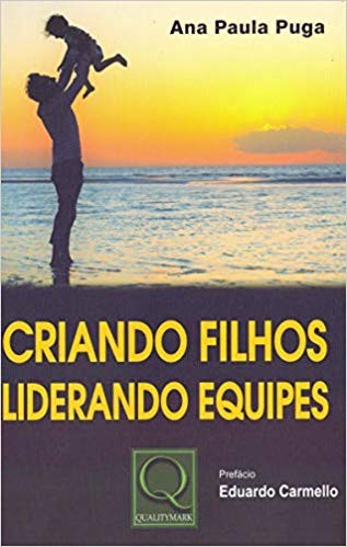 CRIANDO FILHOS LIDERANDO EQUIPES
