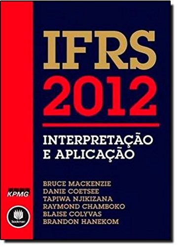 IFRS 2012 - Interpretação e Aplicação