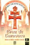 Livro Tradicional da Cruz de Caravaca, O