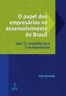Papel dos Empresários no Desenvolvimento do Brasil, O