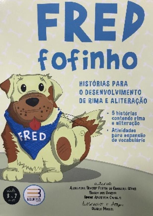 Fred Fofinho: Histórias para o Desenvolvimento de Rima e Aliteração