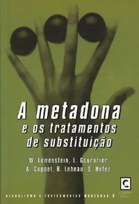 METADONA E OS TRATAMENTOS DE SUBSTITUICAO, A