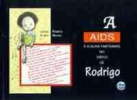 AIDS E ALGUNS FANTASMAS NO DIARIO DE RODRIGO, A