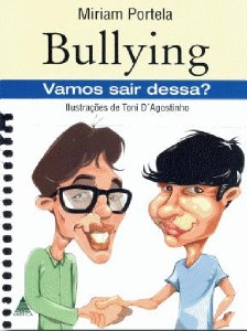 Bullying - Vamos Sair Dessa?
