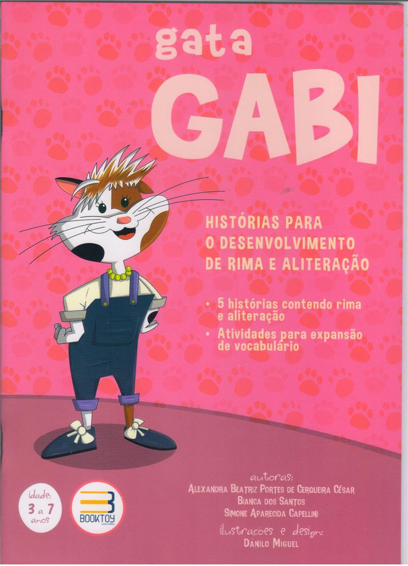 Gata Gabi: Histórias Para o Desenvolvimento de Rima e Aliteração