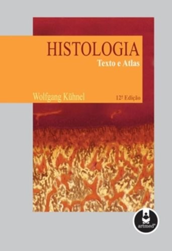 Histologia - Texto e Atlas