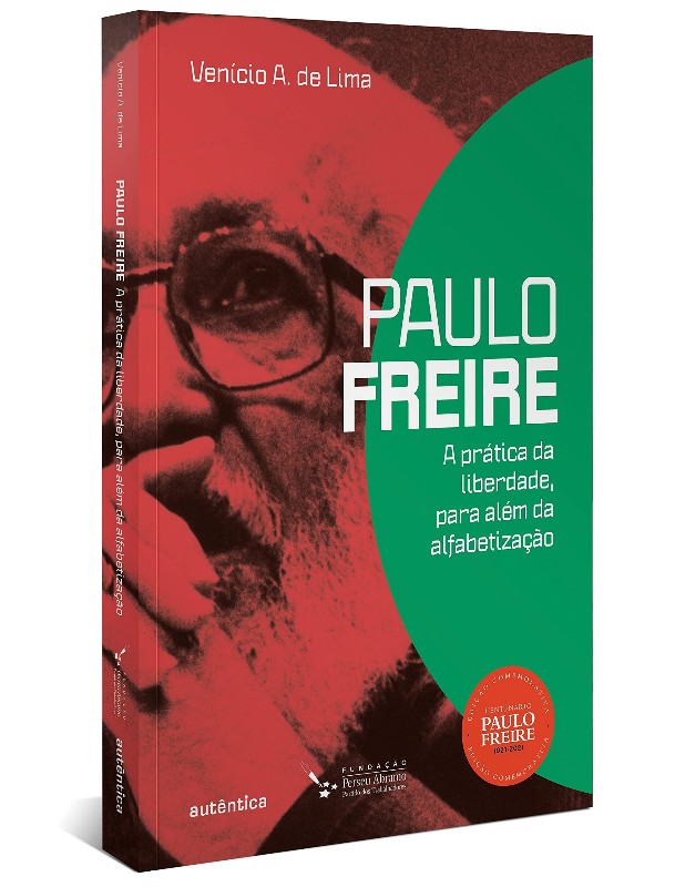 Paulo Freire:pratica Liberdade, Alem Alfabetizacao