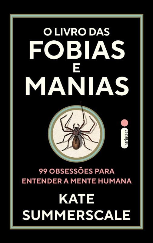 Livro Das Fobias E Manias, O