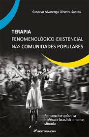 TERAPIA FENOMENOLÓGICO-EXISTENCIAL NAS COMUNIDADES POPULARES