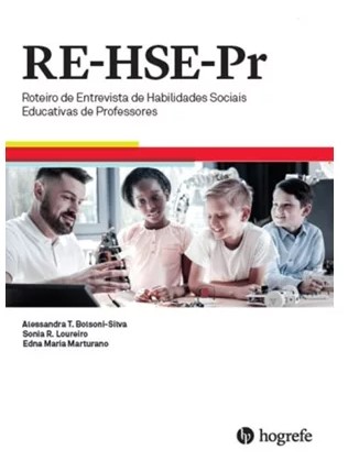 RE-HSE-PR - Manual - Roteiro De Entrevista De Habilidades Sociais Educativas De Professores