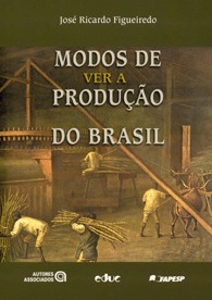 Modos de Ver a Produção do Brasil
