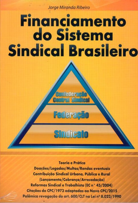 FINANCIAMENTO DO SISTEMA SINDICAL BRASILEIRO
