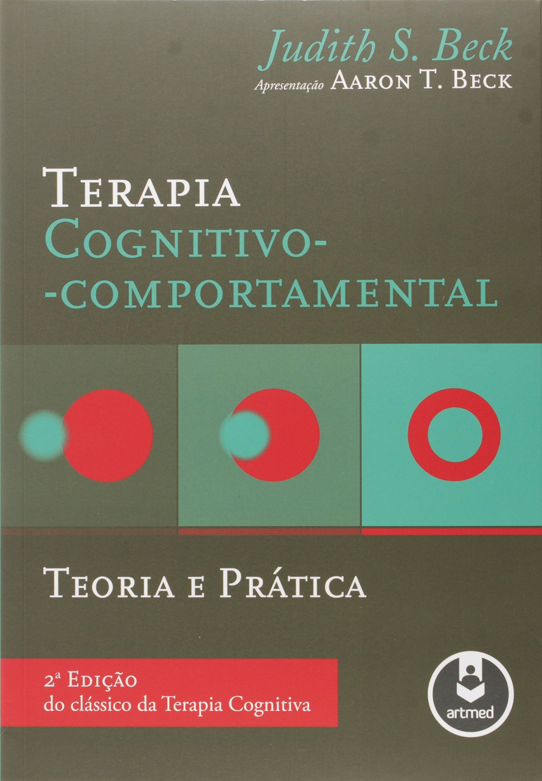 TERAPIA COGNITIVO-COMPORTAMENTAL TEORIA E PRATICA