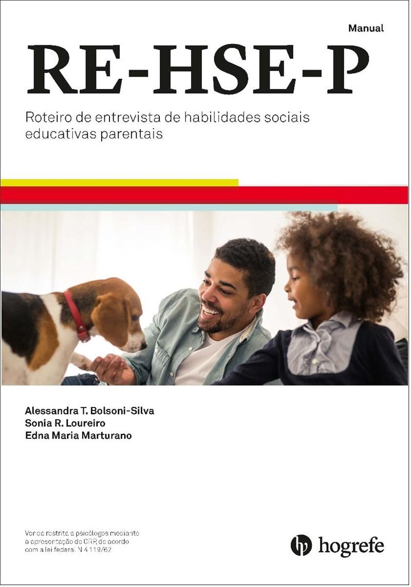 RE-HSE-P - KIT - Roteiro De Entrevista De Habilidades Sociais Educativas E Parentais