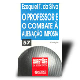 PROFESSOR E O COMBATE A ALIENACAO IMPOSTA, O