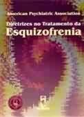Diretrizes no Tratamento da Esquizofrenia