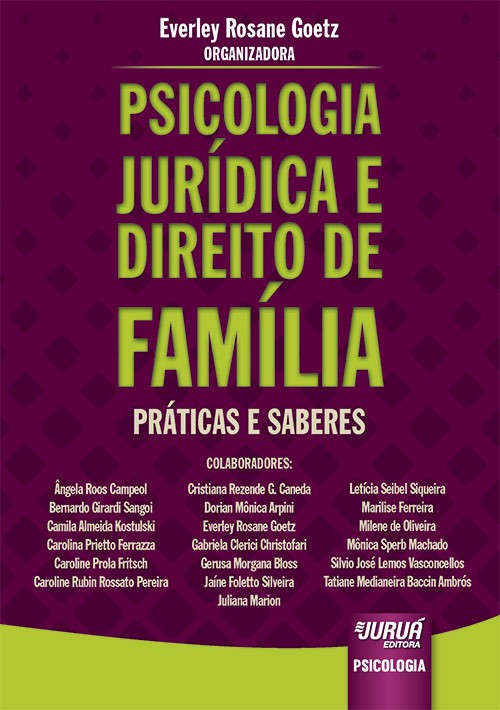 Psicologia Jurídica e Direito de Família - Práticas e Saberes