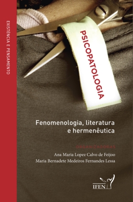 PSICOPATOLOGIA - FENOMENOLOGIA, LITERATURA E HERMENÊUTICA