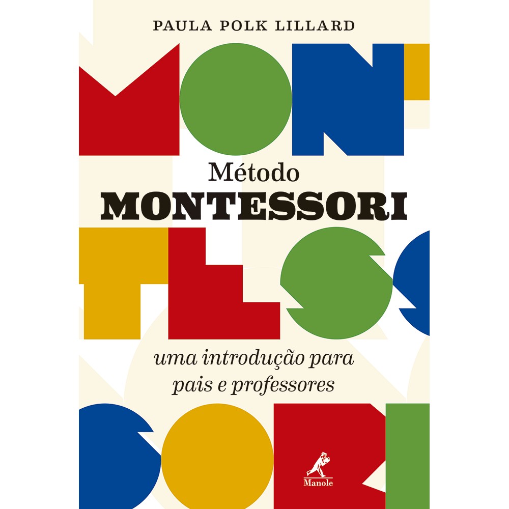 Método Montessori: Uma Introdução para Pais e Professores