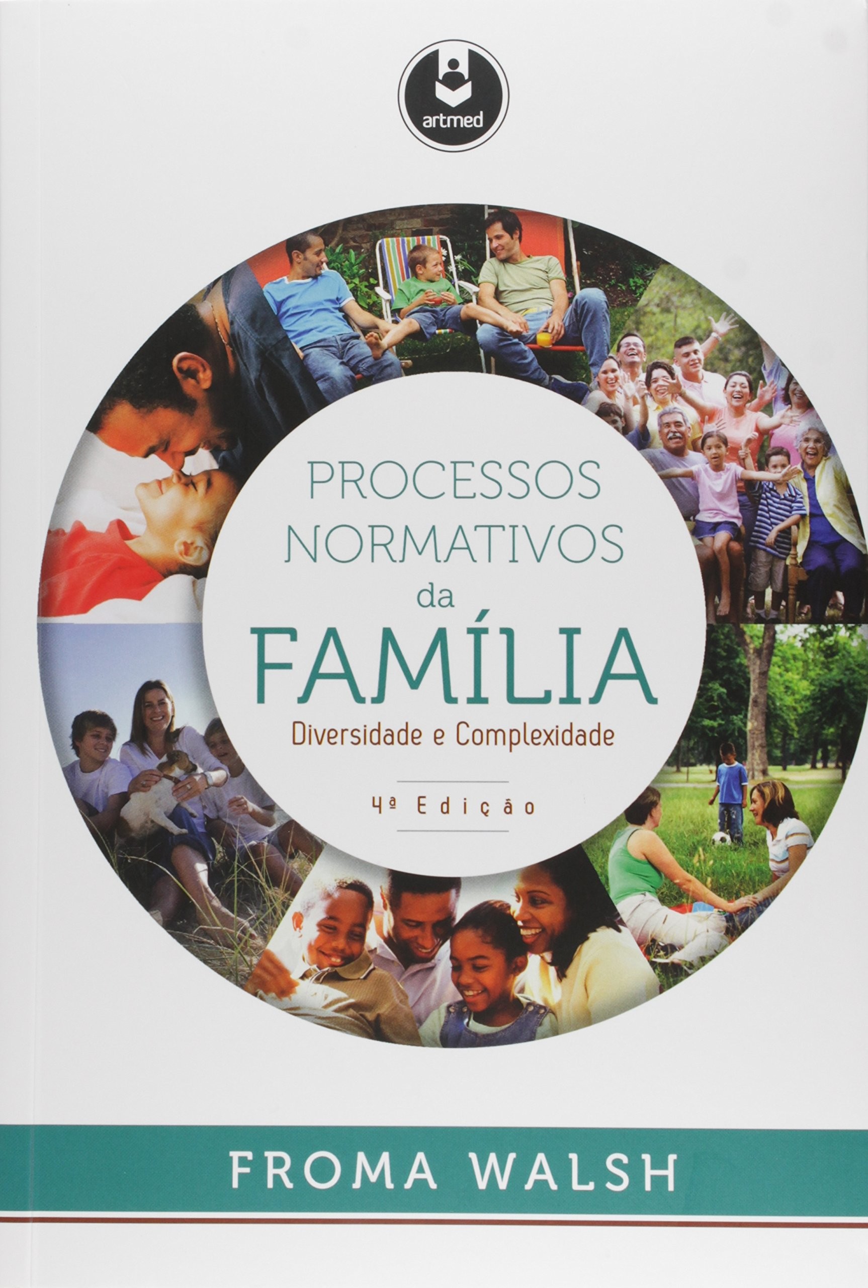 Processos Normativos da Família - Diversidade e Complexidade