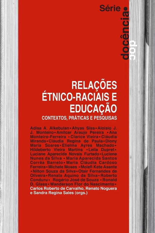 Relações Étnico-Raciais e Educação: Contextos, Práticas e Pesquisas