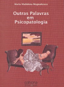 OUTRAS PALAVRAS EM PSICOPATOLOGIA