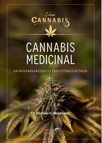 Cannabis Medicinal: Um Guia Para Pacientes e Profissionais de Saúde