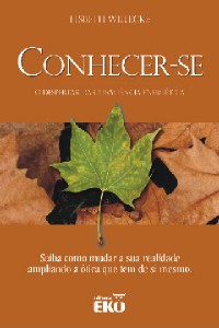 CONHECER-SE - O DESPERTAR DA CONSCIENCIA ENERGETICA