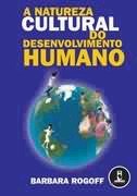 Natureza Cultural do Desenvolvimento Humano, A