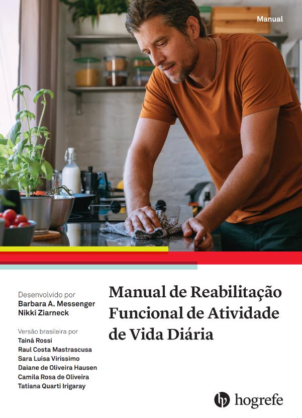 MANUAL DE REABILITAÇÃO FUNCIONAL DE ATIVIDADE DE VIDA DIARIA