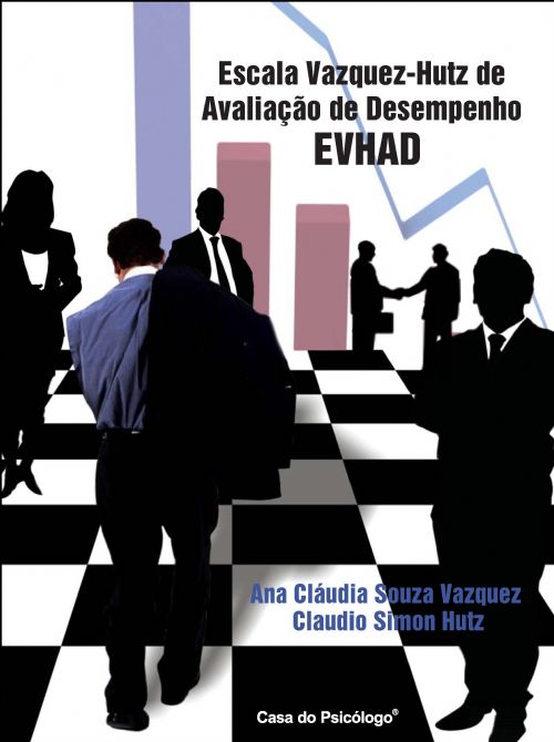EVHAD - Manual - Escala Vazquez-Hutz De Avaliação De Desempenho