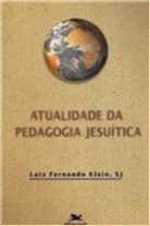 Atualidade da pedagogia jesuítica