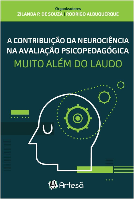 Contribuição Da Neurociência Na Avaliação Psicopedagogia - Muito Além Do Laudo
