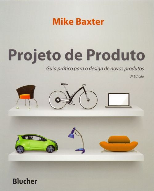 Projeto de Produto: Guia Prático Para o Design de Novos Produtos