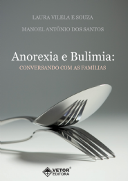 ANOREXIA E BULIMIA - CONVERSANDO COM AS FAMILIAS