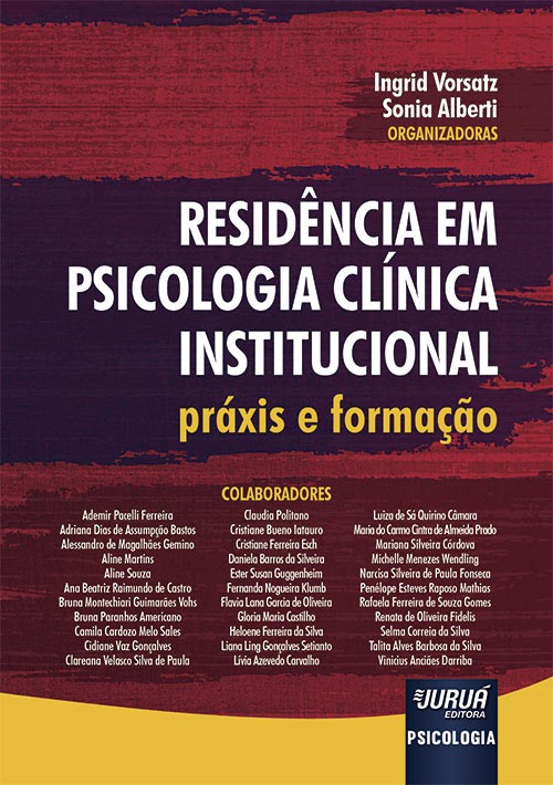 Residência Em Psicologia Clínica Institucional - Práxis E Formação