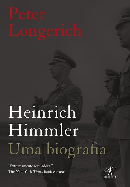 Heinrich Himmler:Uma Biografia
